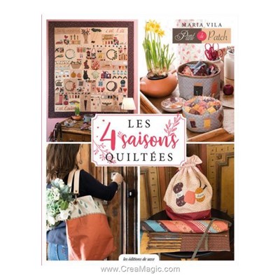 Livre - Les 4 saisons quiltees - Librairie Créative