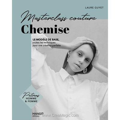 Livre - Masterclass couture - chemise - le modele de base - Librairie Créative