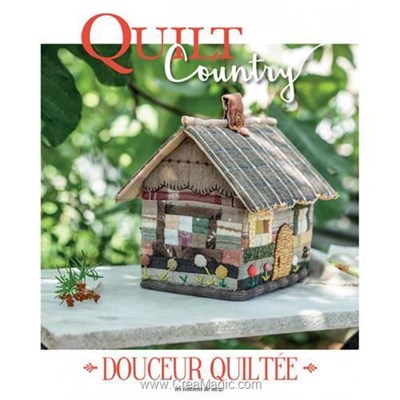 Livre - Quilt country n°71 - douceur quiltee - Librairie Créative