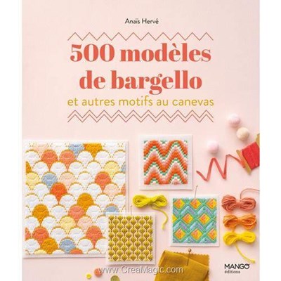 Livre 500 modeles de bargello et autres motifs au canevas - Librairie Créative