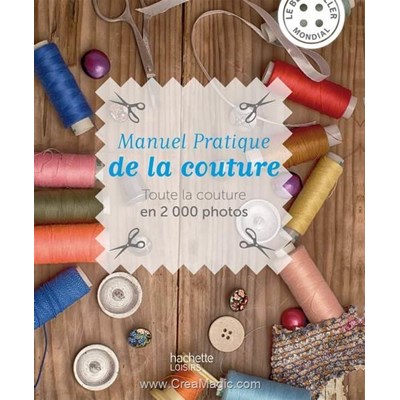 Livre - Manuel pratique de la couture - Librairie Créative