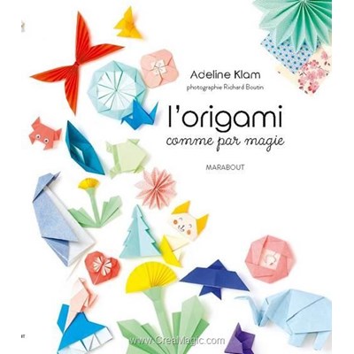 Livre - L'origami comme par magie - Librairie Créative