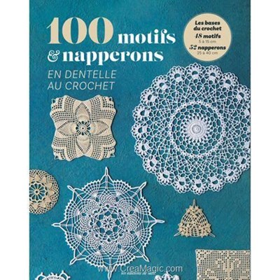 Livre - 100 motifs & napperons en dentelle au crochet - Librairie Créative