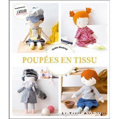 Livre - Poupees en tissu - Librairie Créative