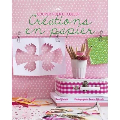 Livre - Creations en papier - Librairie Créative