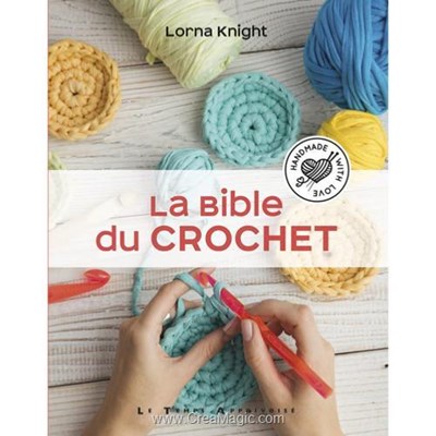 Livre La bible du crochet - Librairie Créative