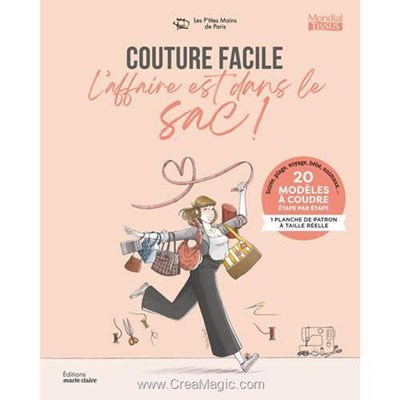Livre - Couture facile - l'affaire est dans le sac ! 20 modeles a coudre - Librairie Créative