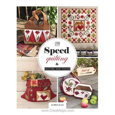 Livre - Speed quilting & couture sur papier - best of florence chambe - Librairie Créative