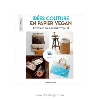 Livre - Idees couture en papier vegan - Librairie Créative