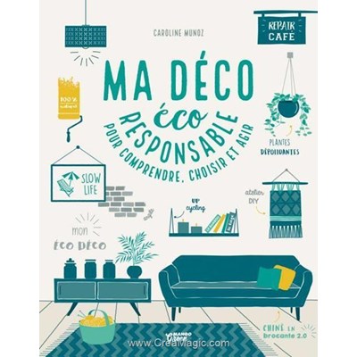 Livre - Ma deco eco responsable - Librairie Créative