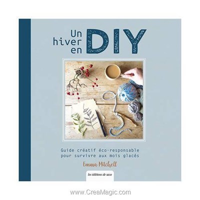 Livre - Un hiver en diy - guide creatif eco-responsable - Librairie Créative