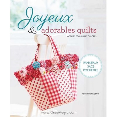 Livre - Joyeux & adorables quilts - Librairie Créative