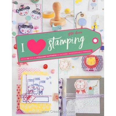 Livre - I love stamping - l'imprimerie maison - plus de 30 projets papèterie - Librairie Créative