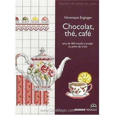 livre Chocolat, Thé, Café - 72 pages - Editions