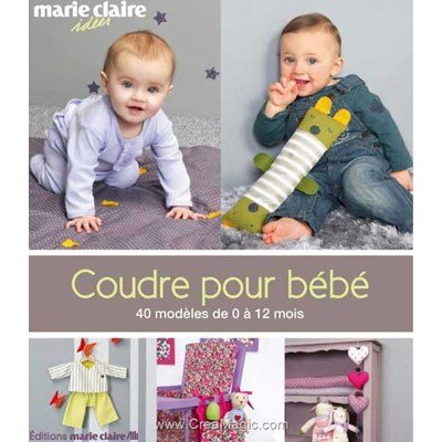 livre Coudre Pour Bébé - 160 pages - Editions