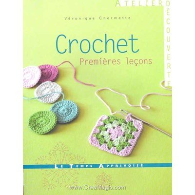 livre Crochet Premières Leçons - 64 pages - Editions